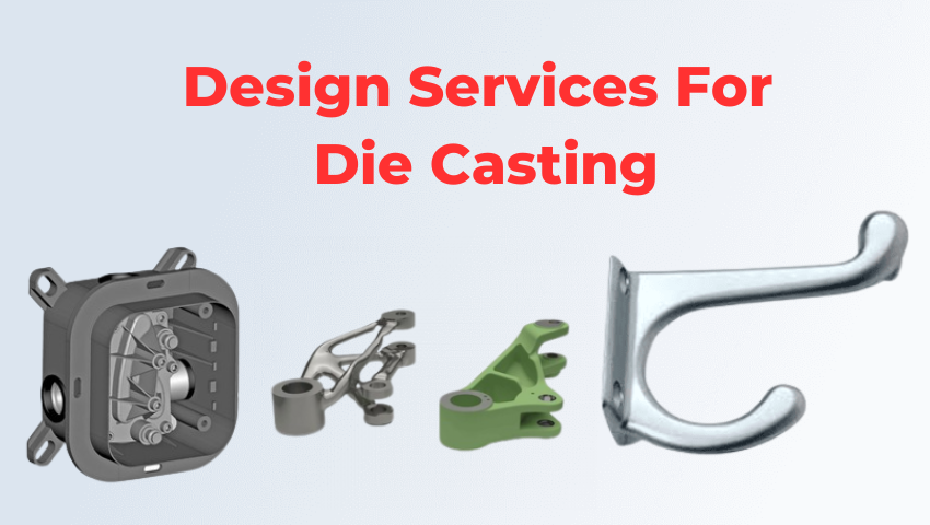 Design Services For Die Casting at Vocal Tech Solutions